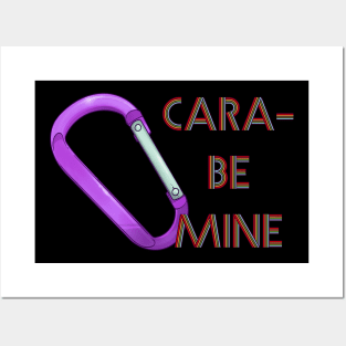 Cara-Be Mine Posters and Art